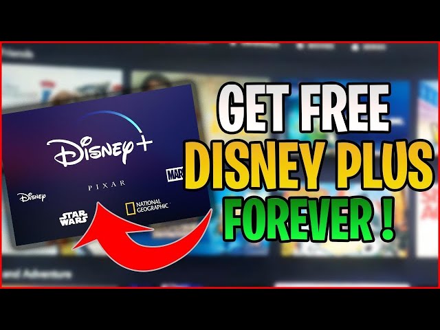How do I get Disney Plus free forever?