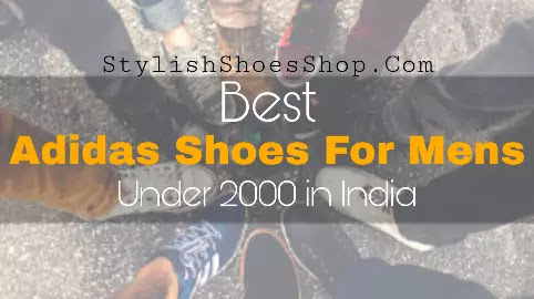 best adidas shoes under 2000