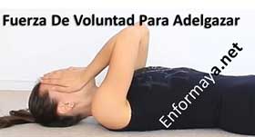 Para adelgazar voluntad