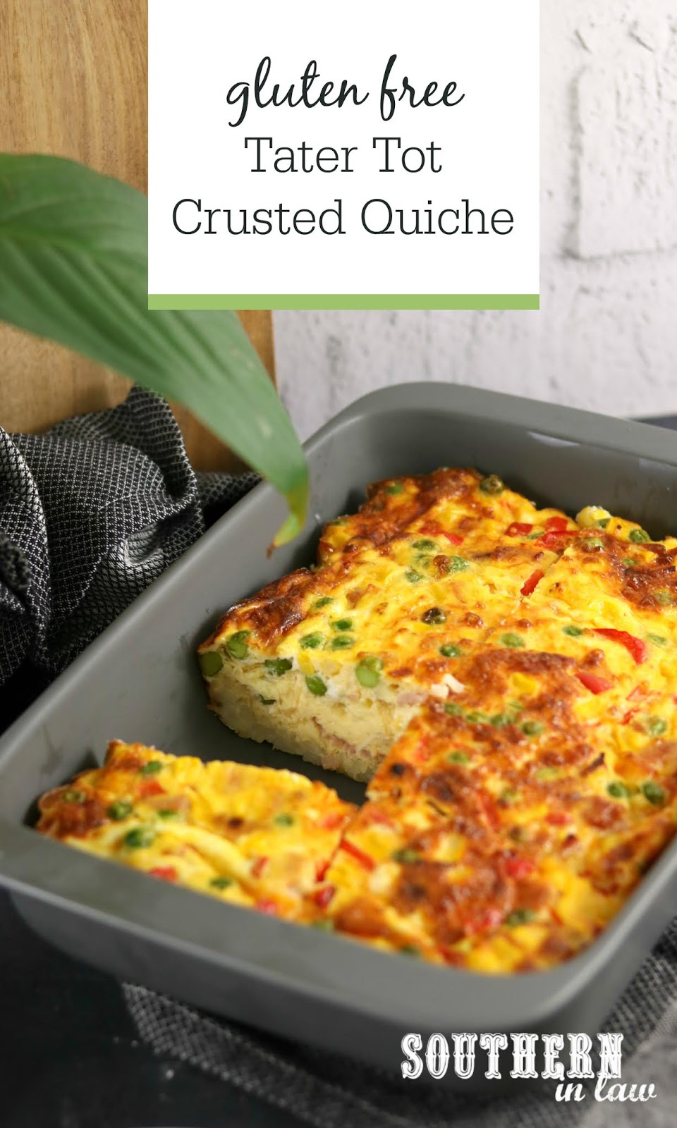Southern In Law: Recipe: Tater Tot Crusted Quiche (Gluten Free!)