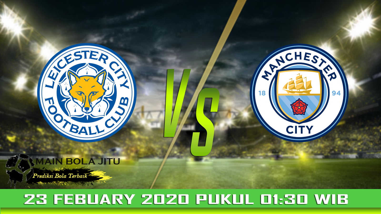 Prediksi Bola Leicester vs Manchester City tanggal 23-02-2020