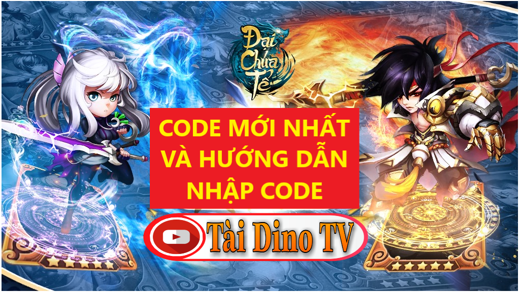 Đại Chúa Tể code mới nhất và hướng dẫn nhập code - Tài Dino TV
