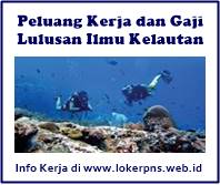 Peluang Atau Prospek Kerja Ilmu Kelautan Dan Gajinya Kerja Dan Usaha 2021 2022