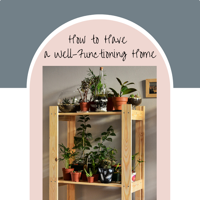 how to have a well functioning home