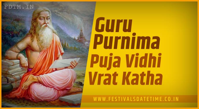 Guru Purnima Puja Vidhi and Guru Purnima Vrat Katha
