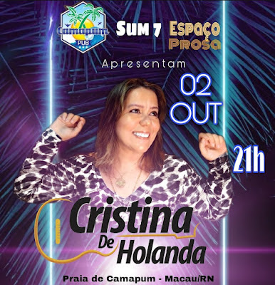 Show com a cantora Cristina De Holanda na Praia de Camapum em Macau