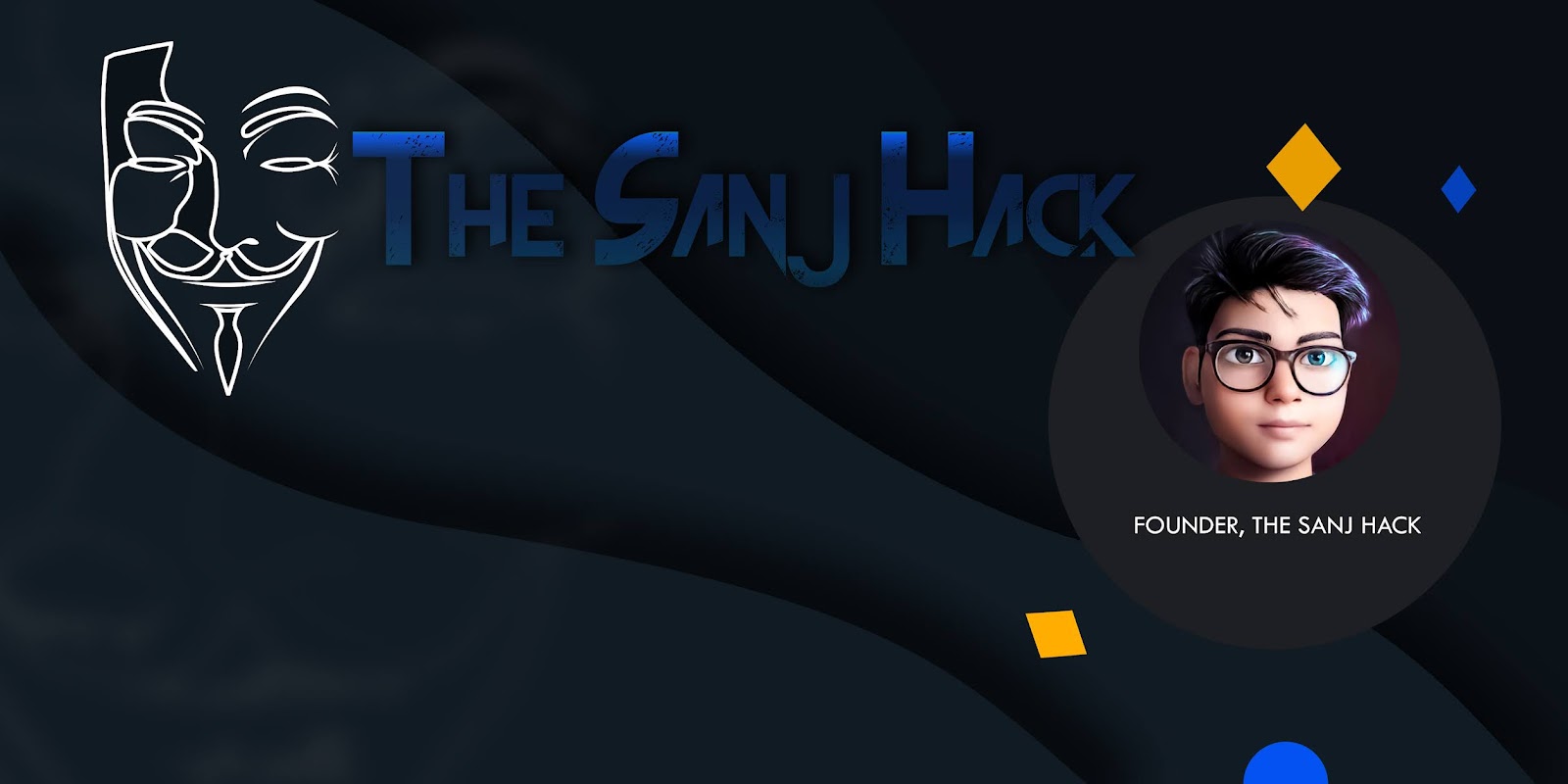 THE SANJ HACK