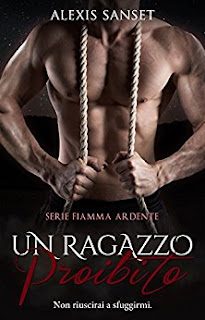 Un Ragazzo Proibito (Fiamma Ardente Vol. 2) PDF Un Ragazzo Proibito (Fiamma Ardente Vol. 2) PDF