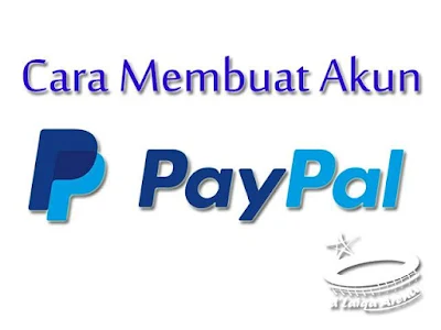 Cara Mudah Membuat Akun PayPal