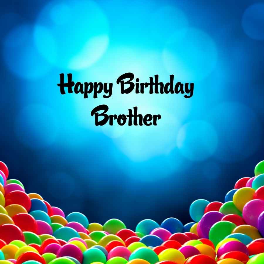 happy birthday dear brother images
