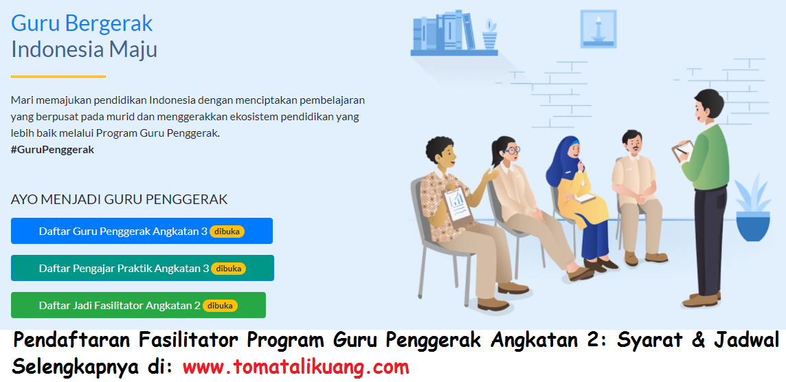 Dibuka Pendaftaran Fasilitator Guru Penggerak Angkatan 2 17 29 Januari 2021 Syarat Jadwal Seleksi Dan Link Pendaftaran