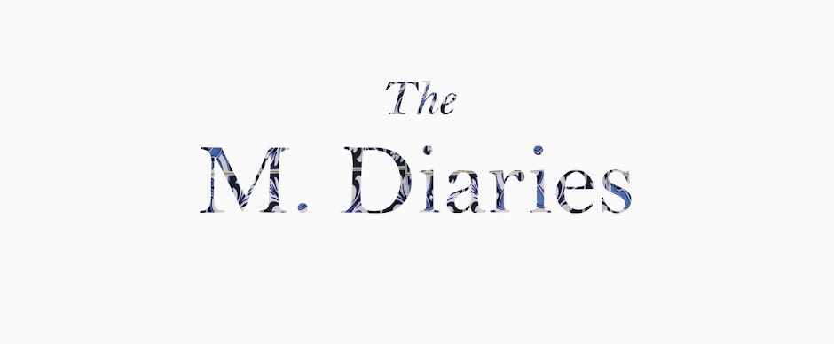 The M. Diaries