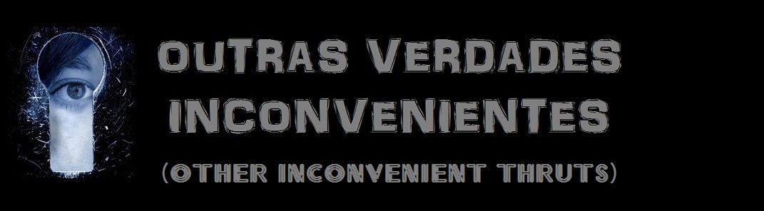 Outras Verdades Inconvenientes