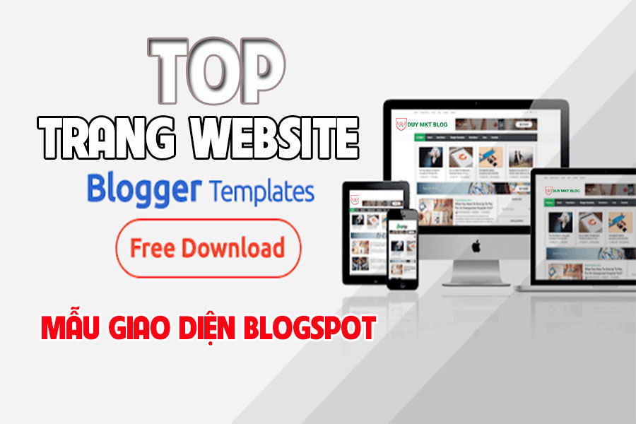 Top các Website cho Template chuẩn SEO để thiết kế Blogspot FREE