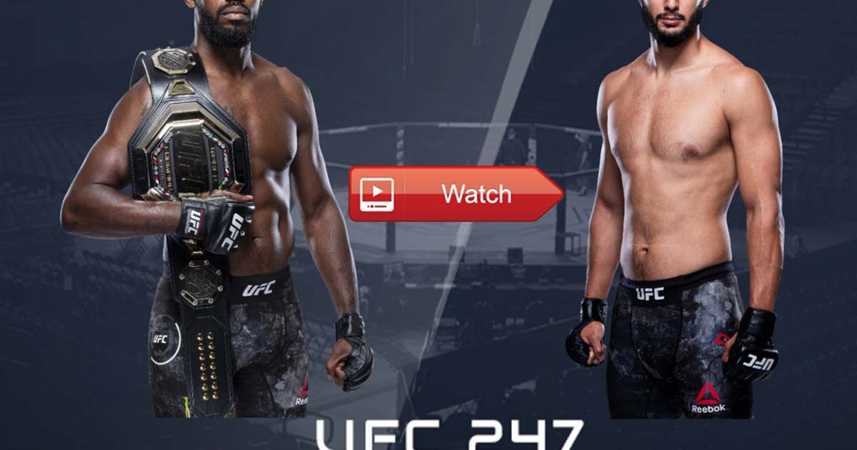 UFC 247 Fight Live Stream Free ufc-247-fight-live-stream-free