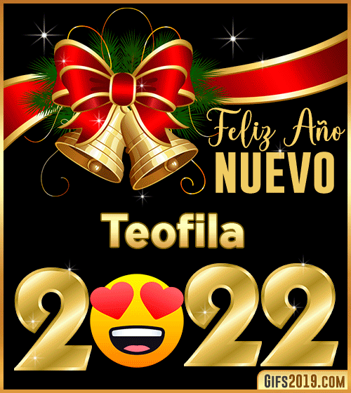 Te deseo Feliz año nuevo 2022 Teofila Te deseo Feliz año nuevo 2022 Teofila