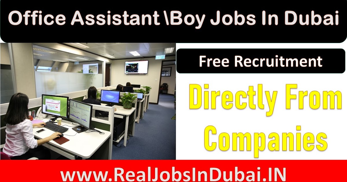 Office Assistant Jobs In Dubai Office Boy Jobs In UAE