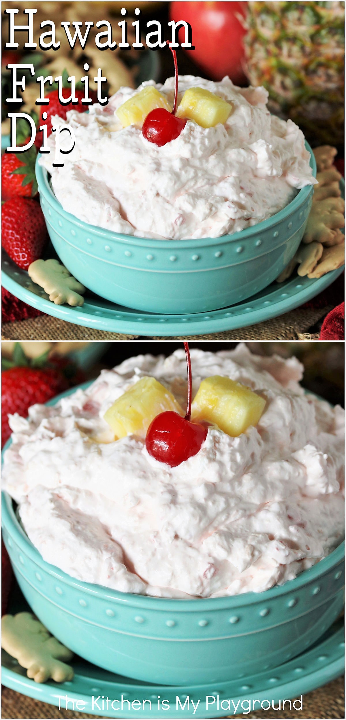 Fluffy Hawaiian Fruit Dip The Kitchen is My Playground