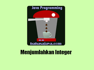 Penjumlahan integer penjumlahan integer Java