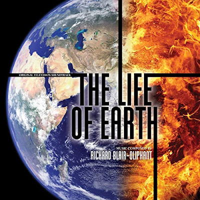 The Life Of Earth Soundtrack Richard Blair Oliphant