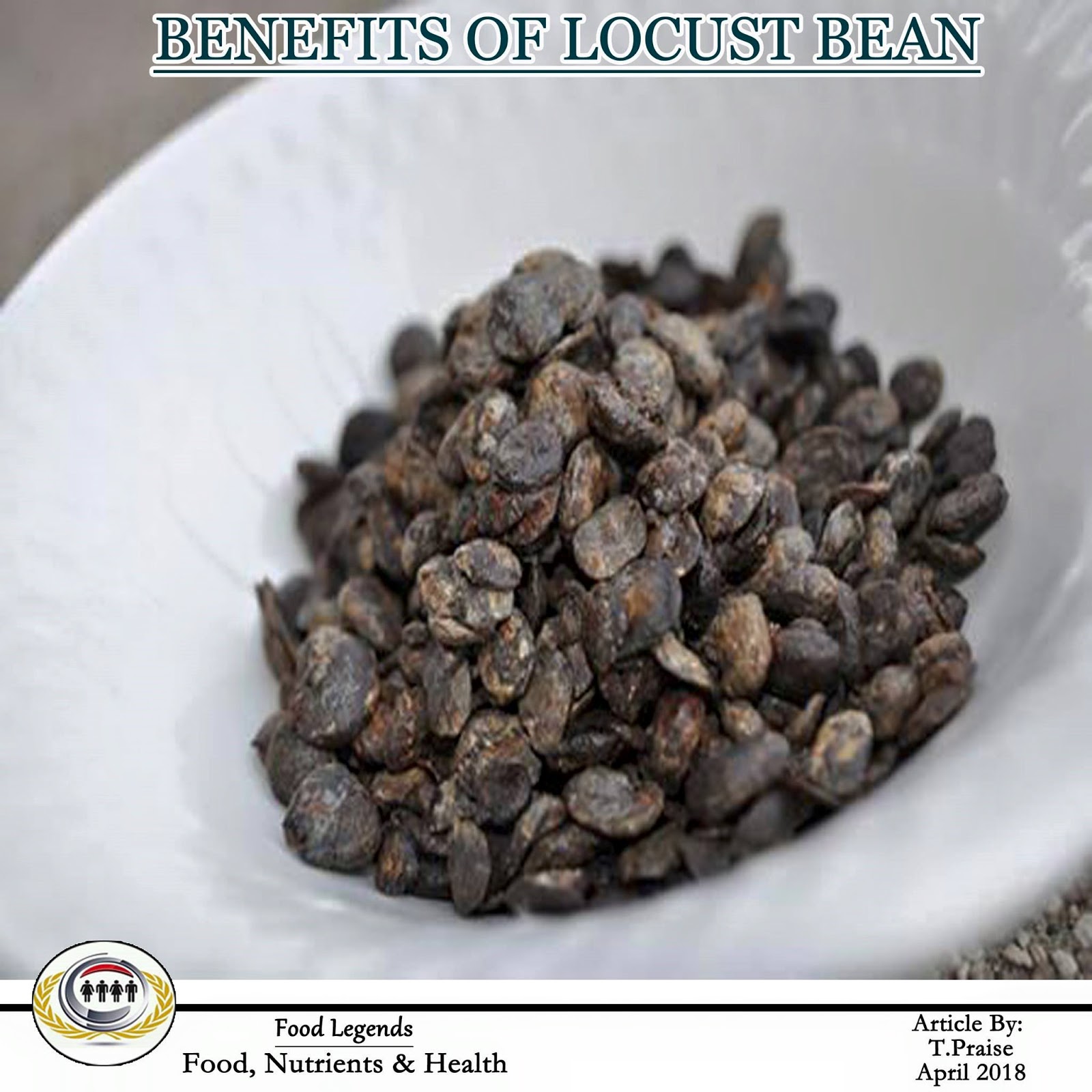 Health Benefits of Locust Bean The Food Legends