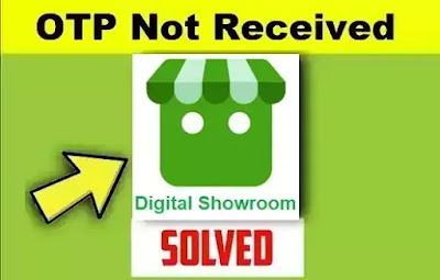 Digital Showroom Application Otp Not Received Problem Solved