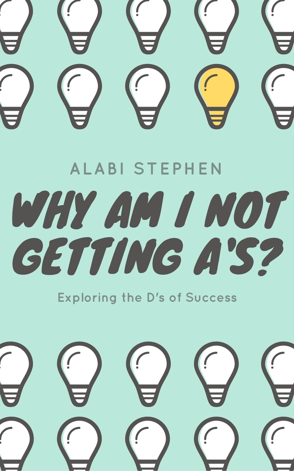 why am i not getting a s exploring the d s of success by alabi