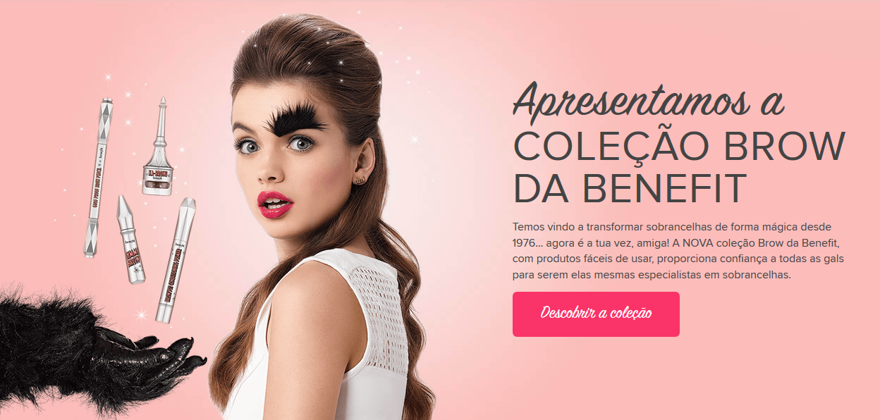 https://www.benefitcosmetics.com/pt/pt-pt/brow-collection?country_code=pt