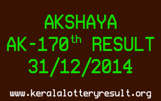 AKSHAYA Lottery AK-170 Result 31-12-2014