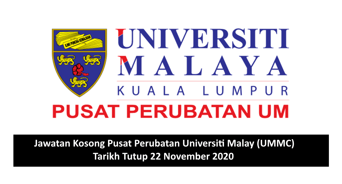 Jawatan Kosong Pusat Perubatan Universiti Malay (UMMC ...