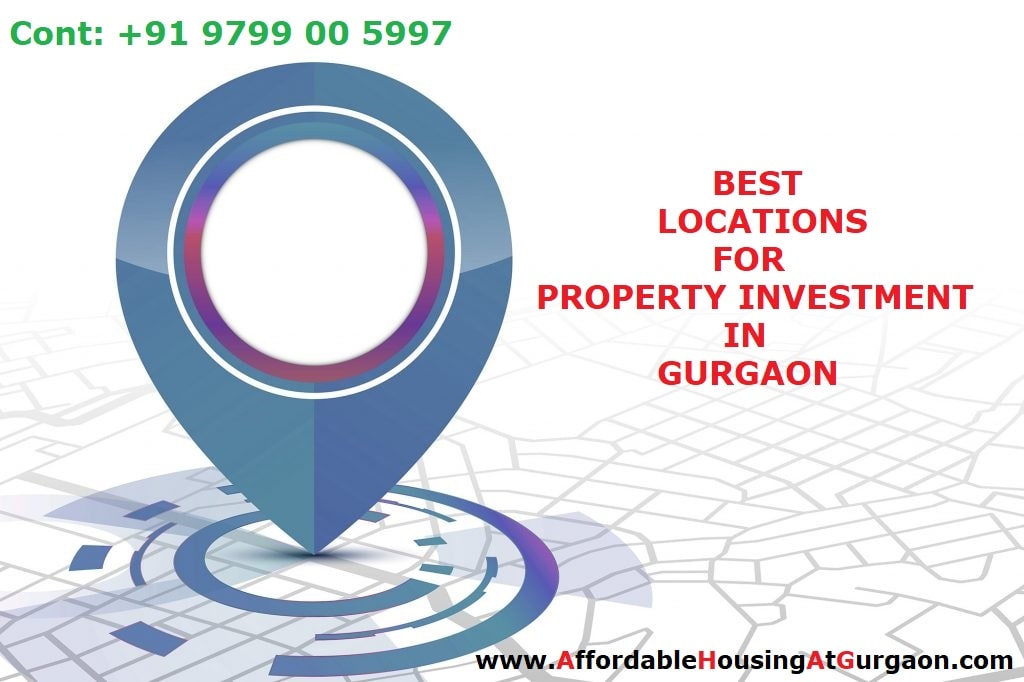 Top 8 Locations for Property investment in Gurgaon 2021 Best