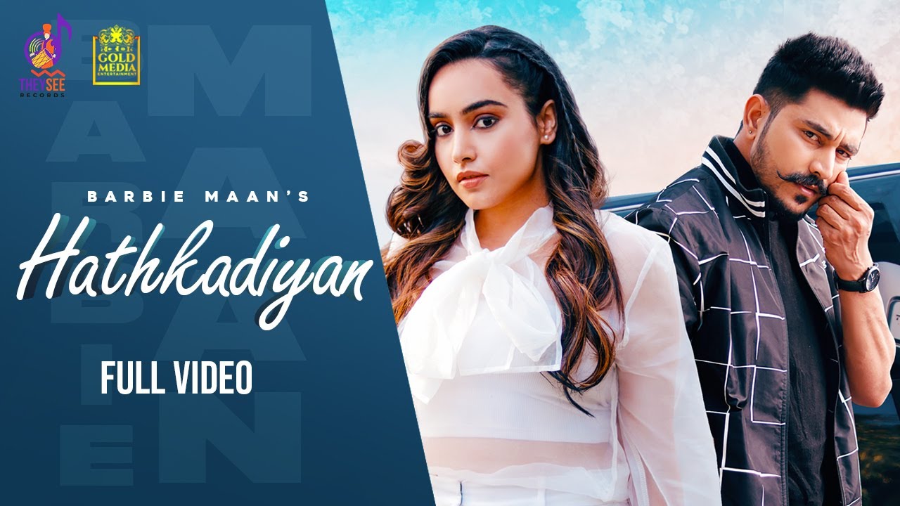 Hathkadiyan Lyrics – Barbie Maan