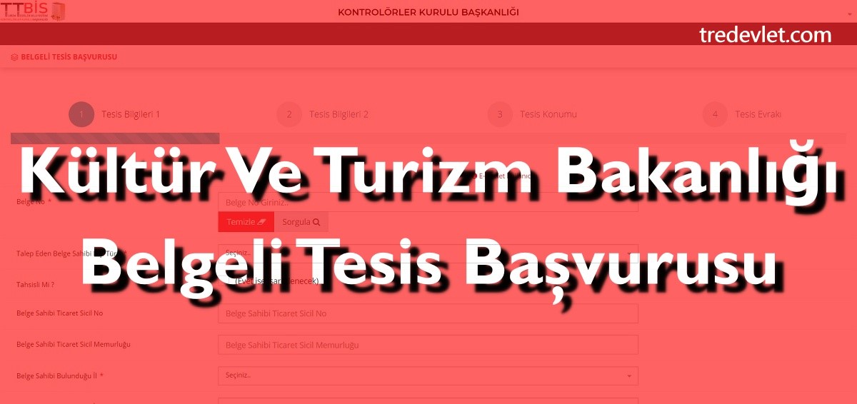 Kültür Ve Turizm Bakanlığı Belgeli Tesis Başvurusu