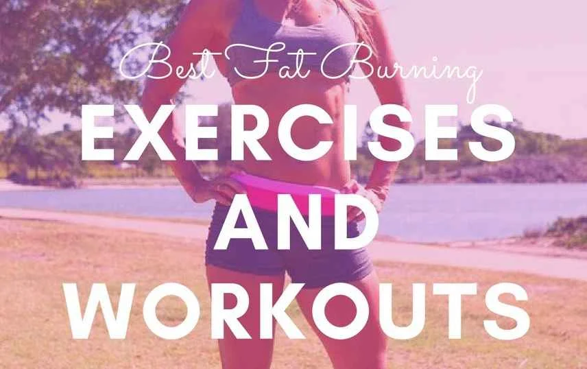 Best Fat Burning Exercises and Workouts 