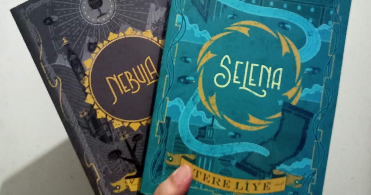 Selena Dan Nebula Dua Kisah Di Luar Perkiraan Pety Mindgazine Selena Dan Nebula Dua Kisah Di Luar Perkiraan Pety Mindgazine