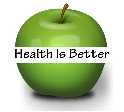 Health Is Better