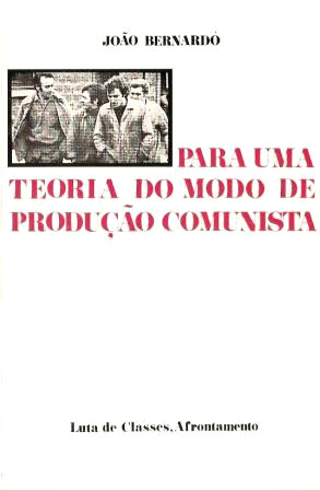 Para uma teoria do modo de produção comunista