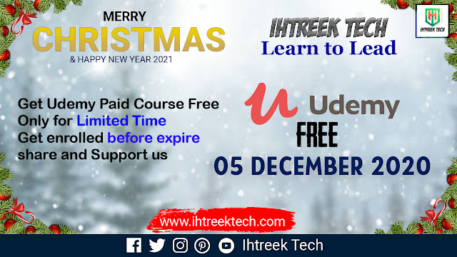 UDEMY-FREE-COURSES-WITH-CERTIFICATE-05-DECEMBER-2020-IHTREEKTECH