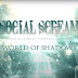 Social Scream new lyric video World of Shadows