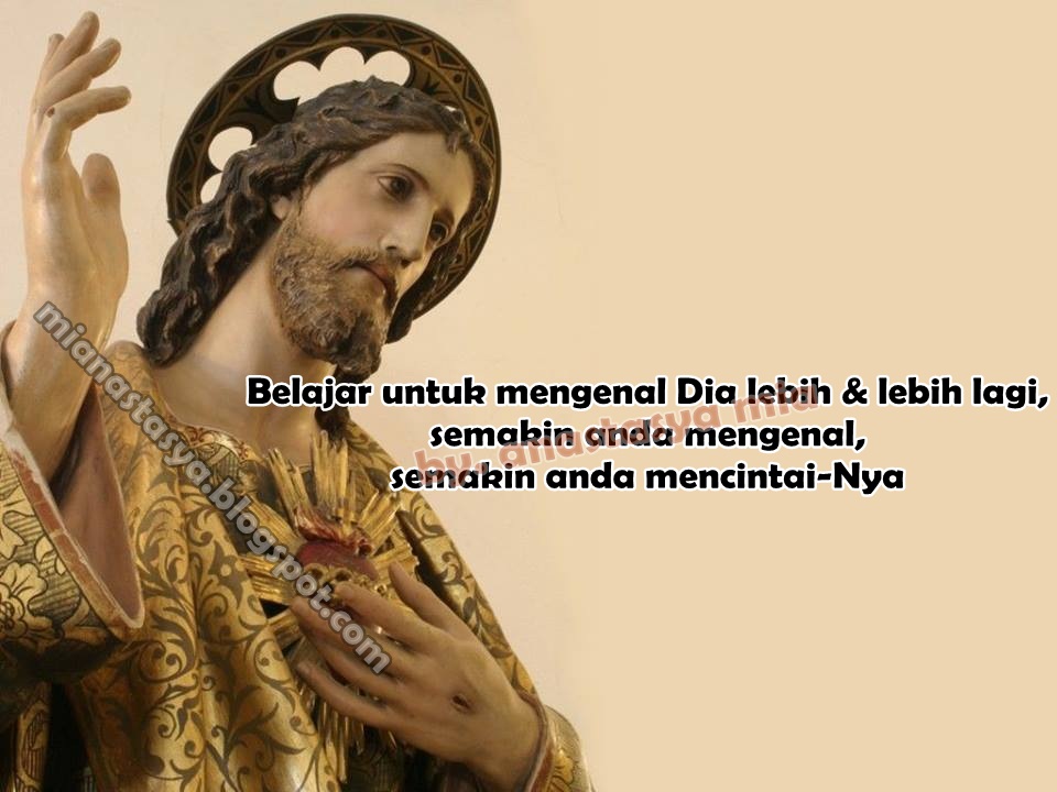 Do The Best: Quotes Rohani Katolik 'Belajar Mengenal Dia'