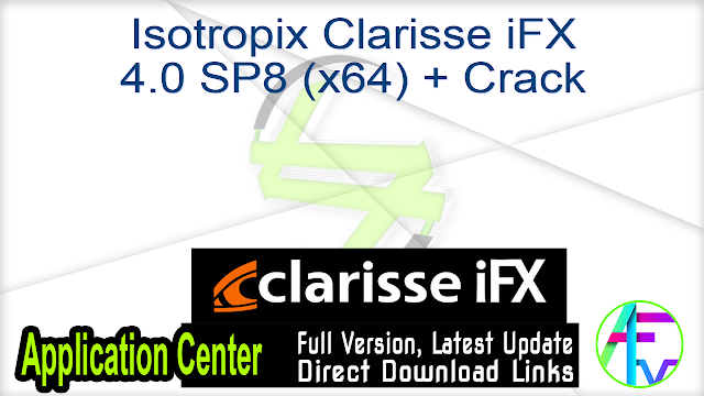 Isotropix Clarisse iFX 4.0 SP8 (x64) + Crack
