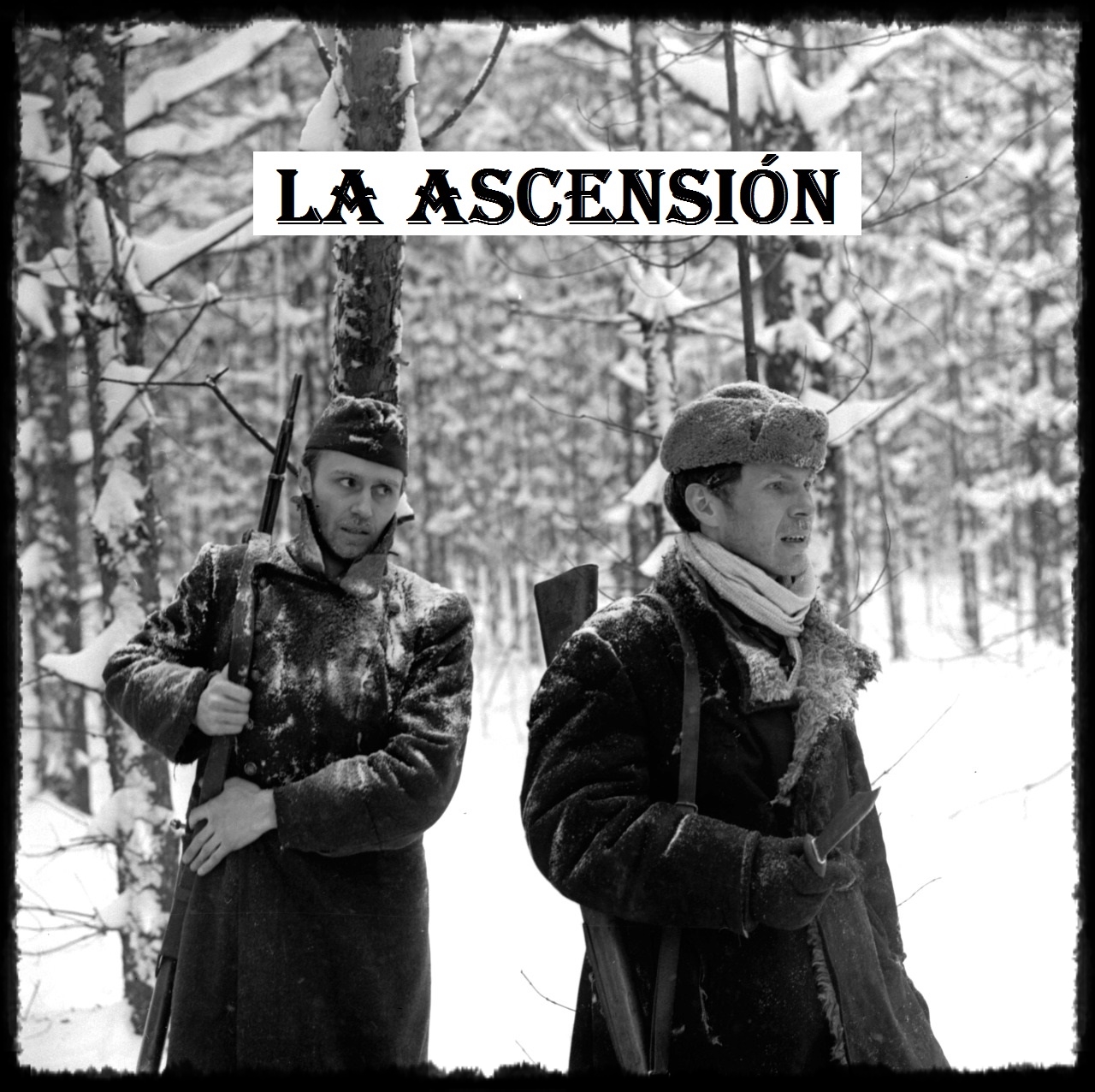 LINTERNA MÁGICA La ascensión (Larisa Shepitko, 1977)