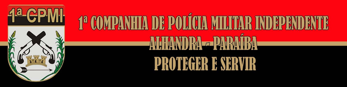 1ª COMPANHIA DE POLÍCIA MILITAR INDEPENDENTE - ALHANDRA - PARAÍBA