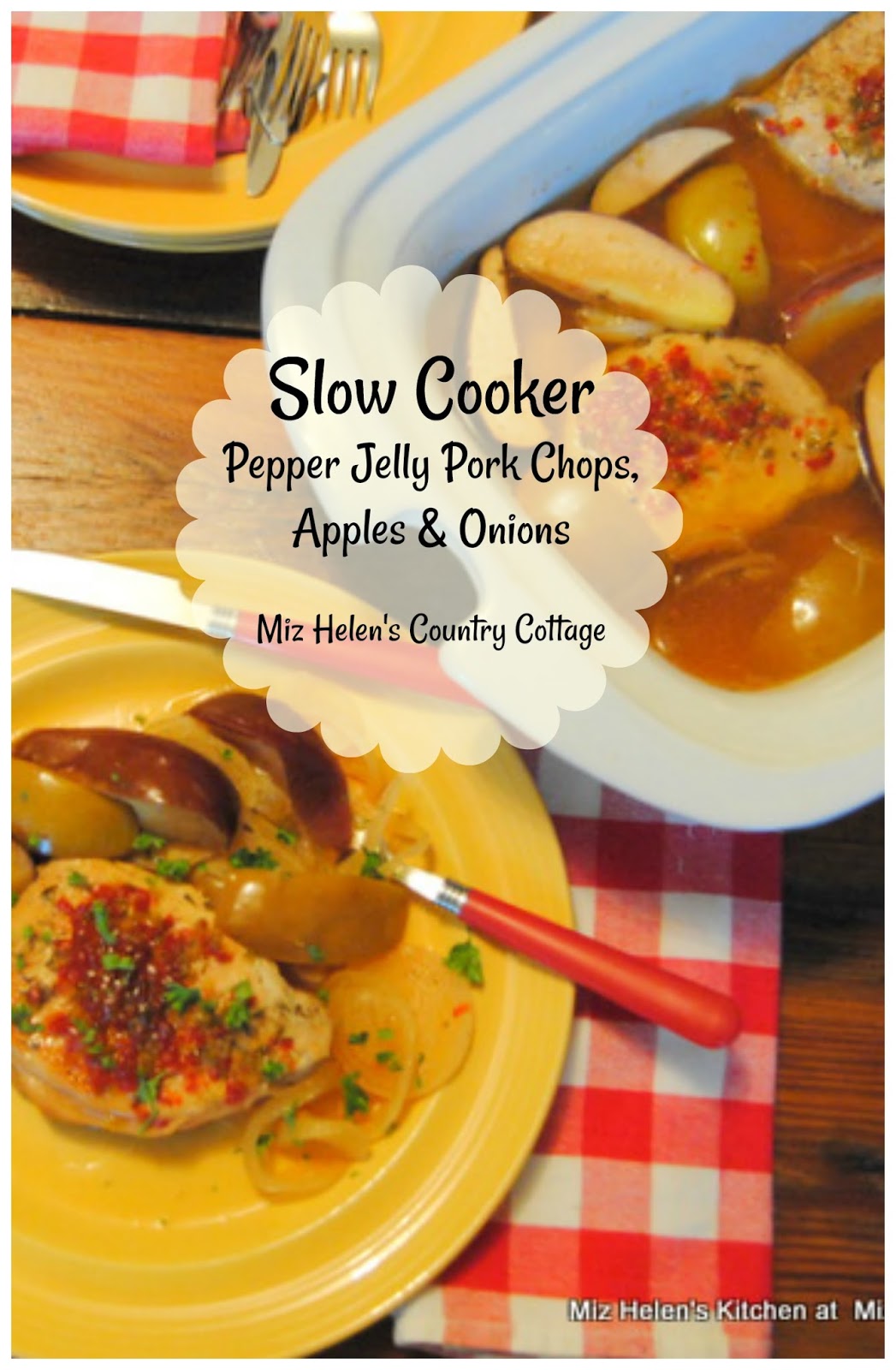 Slow Cooker Pepper Jelly Pork Chops, Apples & Onions