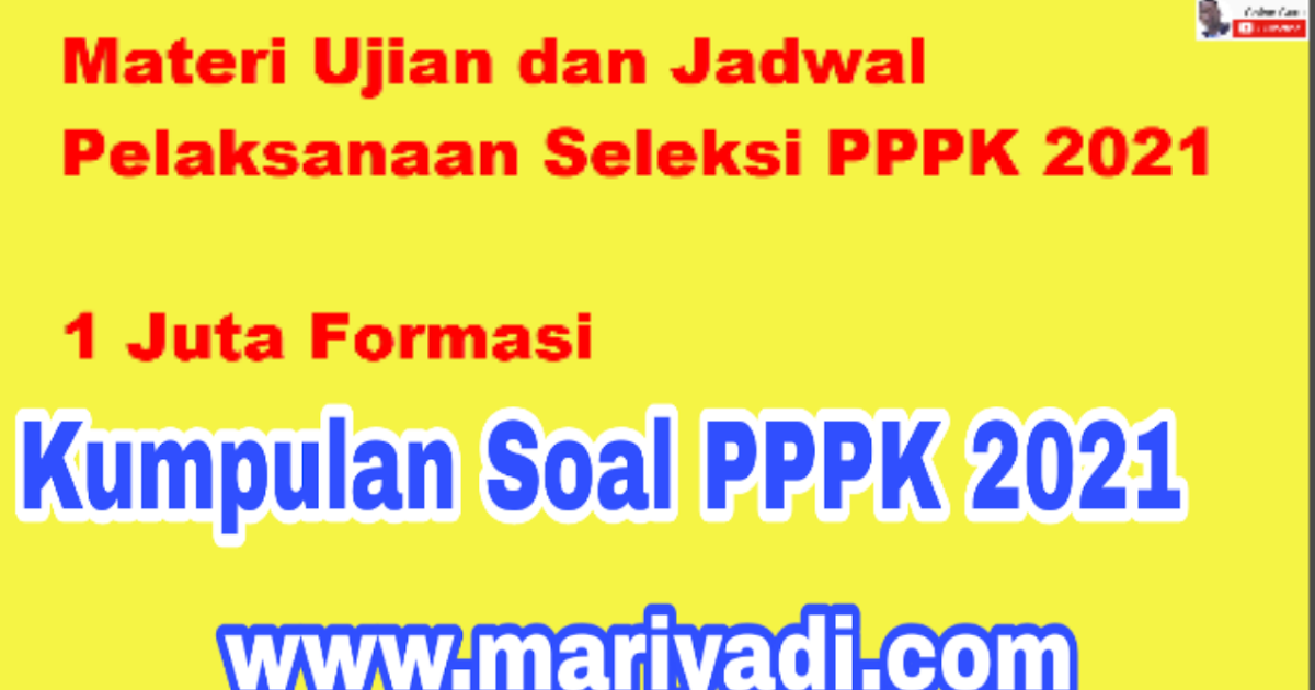 Contoh Soal P3k Pppk Honorer Materi Kemampuan Manajerial Untuk Seleksi Pppk Tahun 2021 Dan Kunci Jawaban Mariyadi Com