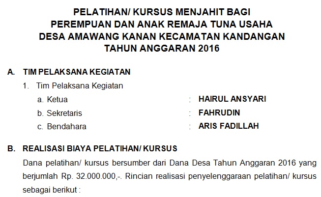 Pemerintahan Desa Amawang Kanan Laporan Pertanggung Jawaban Pelatihan Kursus Menjahit Bagi Perempuan Dan Anak Remaja Tuna Usaha Desa Amawang Kanan Kecamatan Kandangan Tahun Anggaran 2016