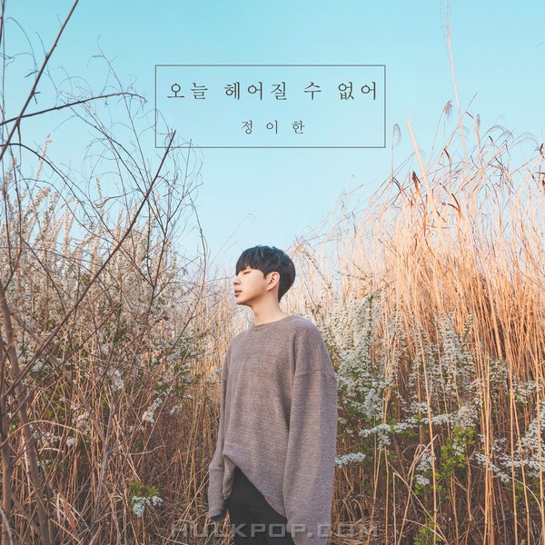 Jung Yi Han (The Nuts) – My real heart – Single