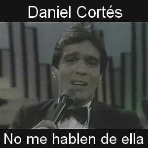 Daniel Cortes – No me hablen de ella