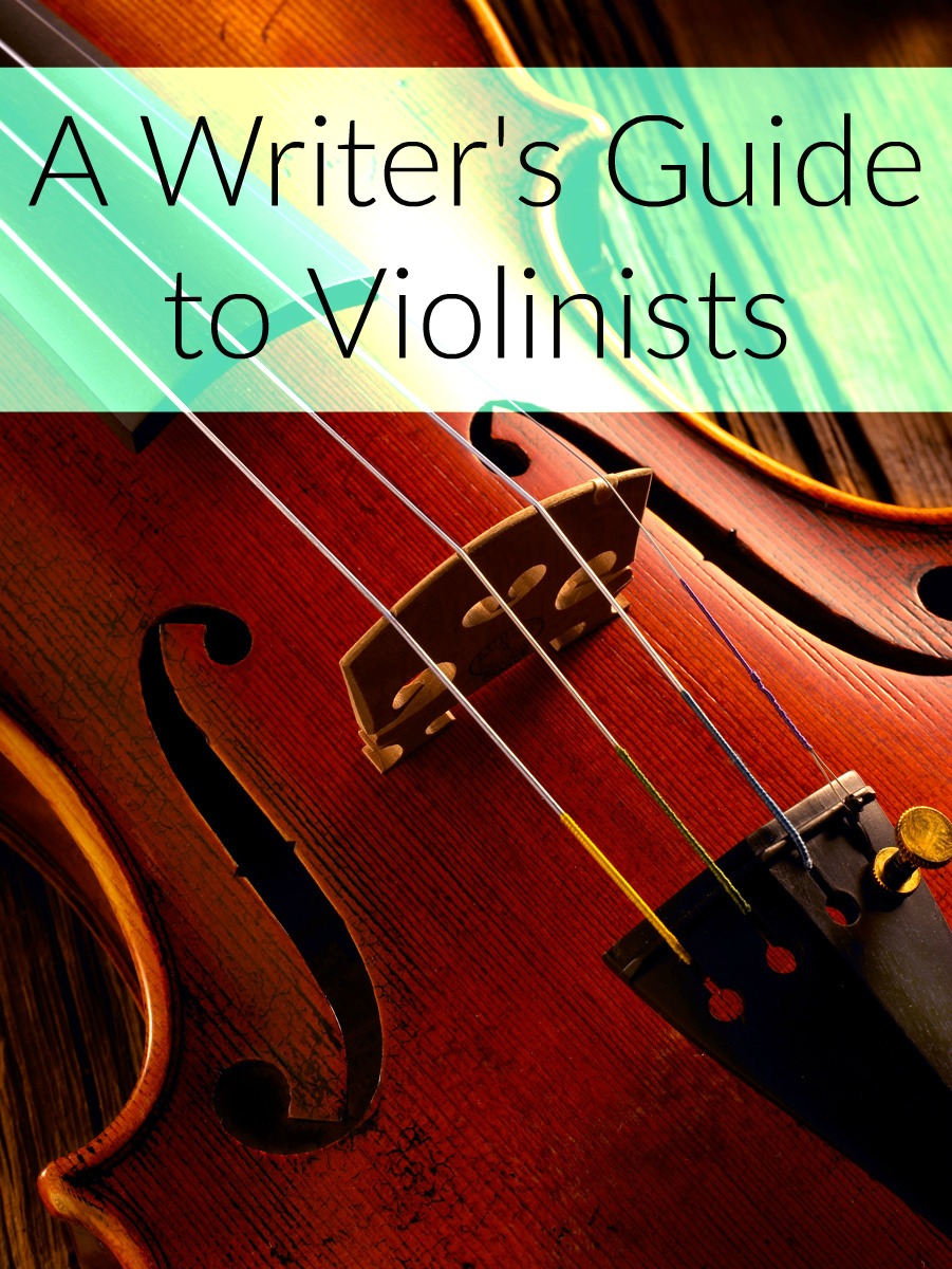 A Writer's Guide to Violinists