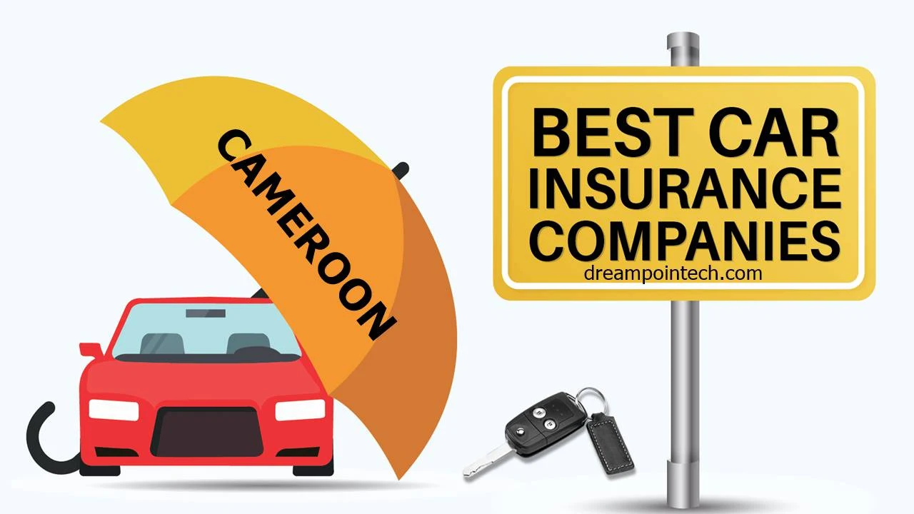 Best Car Insurance Companies in Cameroon: Top Automobile Companies